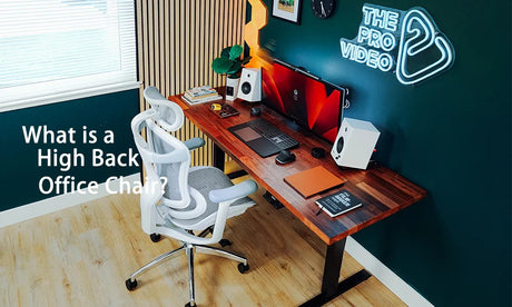 What is a High Back Office Chair?