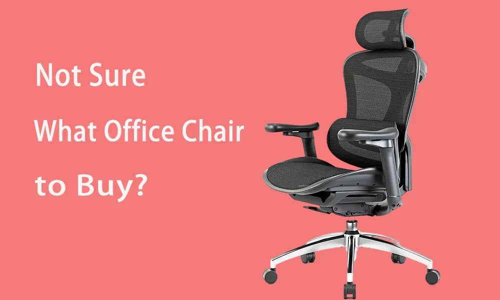 Not Sure What Office Chair to Buy?