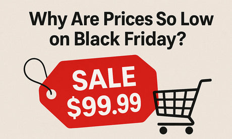 Why Are Prices So Low on Black Friday?