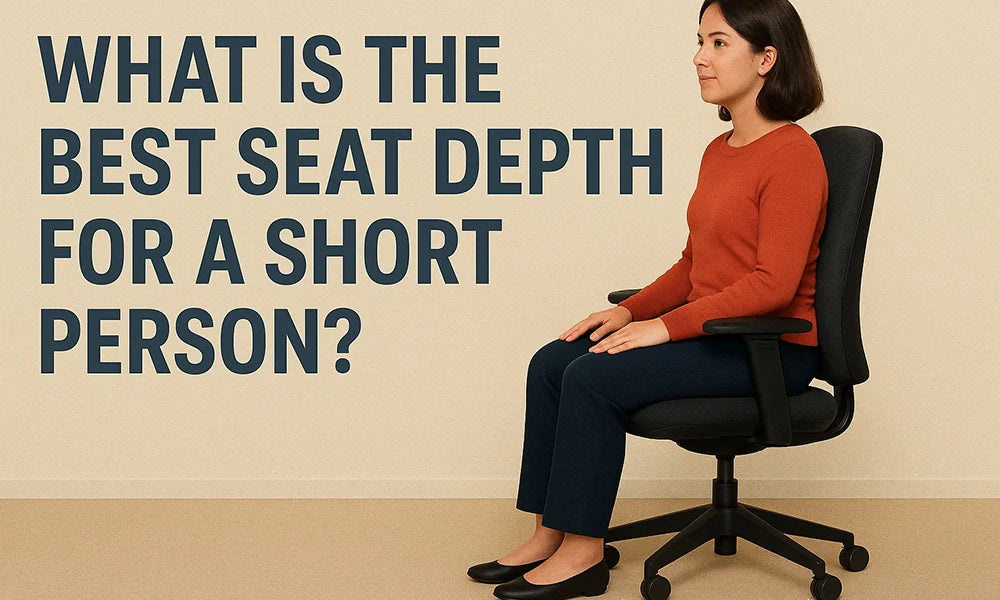 What is the Best Seat Depth for a Short Person? – Official US Sihoo Store